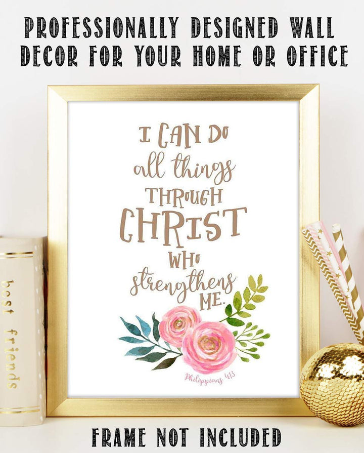 I Can Do ALL Things Thru Christ Philippians 4:13- Bible Verse Wall Art- 8x10"- Scripture Wall Print-Ready to Frame. Modern Floral Design. Home Decor-Office D?cor-Christian Gifts. God Gives Us Power!