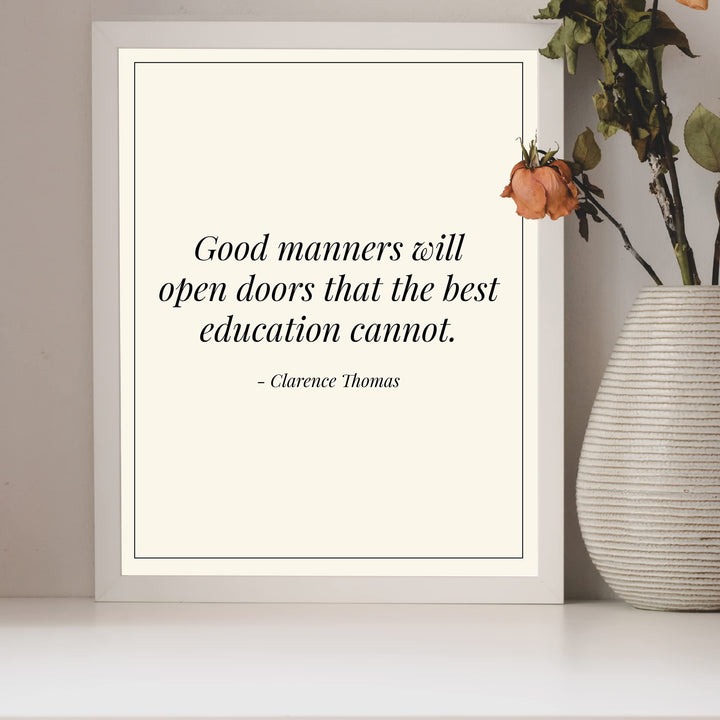 Justice Clarence Thomas Quotes-"Good Manners Will Open Doors" Motivational Supreme Court Quote Wall Decor -8 x 10" Typographic Art Print -Ready to Frame. Great Home-Office-School-Dorm-Library Decor.