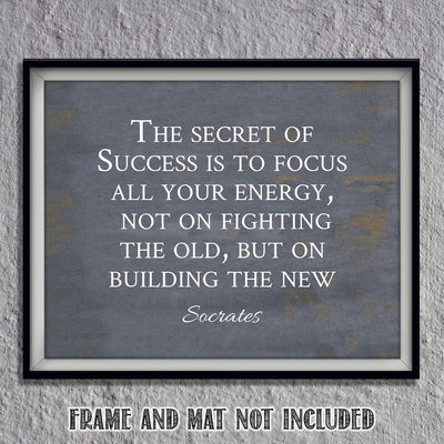 The Secret To Success-Building the New- Socrates Quotes Wall Art- 8 x 10" Motivational Wall Print-Ready to Frame. Modern Typographic Design-Home-Office-School D?cor. Perfect Gift for Motivation.