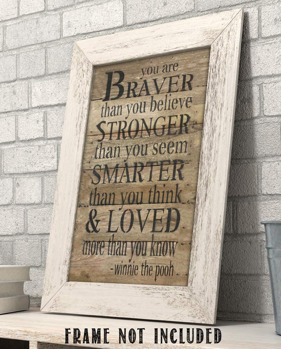 Winnie the Pooh Quotes-Wall Art Decor-"You are Braver-Stronger-Smarter" 8 x 10