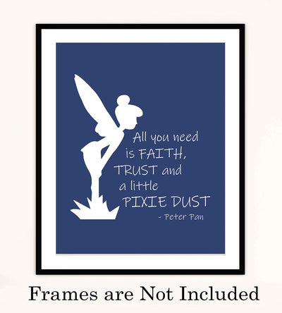 Peter Pan Quotes-"All You Need Is Faith-Trust-Pixie Dust"-8 x 10" Wall Art Print-Ready to Frame. Typographic Print with Fairy Silhouette Image. Inspirational Home-Bedroom-Play Room-Nursery Decor!