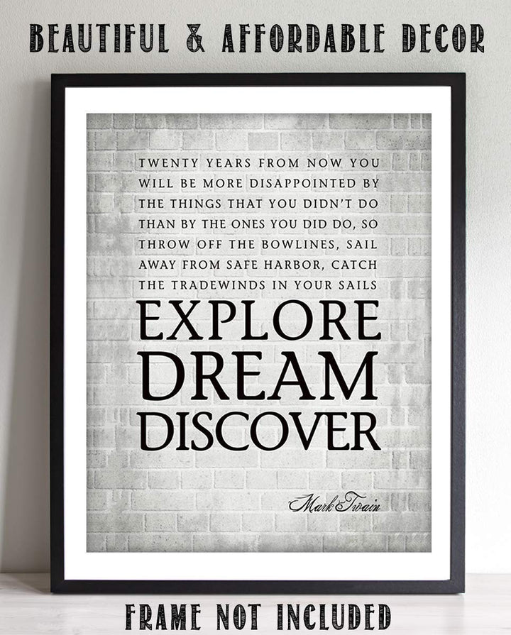 Mark Twain Quotes Wall Art-"Explore-Dream-Discover"- 8 x 10 Art Wall Print Art Ready to Frame. Modern Home D?cor, Studio &amp; Office D?cor. Perfect Gift for Motivation &amp; Inspiration of Graduates.