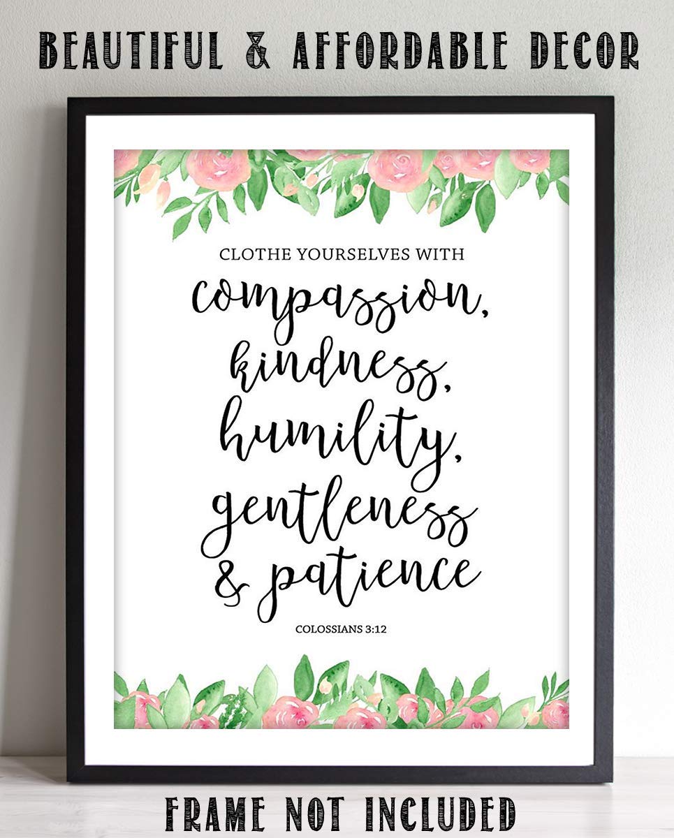 Colossians 3:12-"Clothe Yourself w/Compassion. Patience"-Bible Verse Wall Art-8x10"-Scripture Wall Print-Ready to Frame. Typographic Floral Design Print. Home-Church-Office D?cor. Christian Gifts.