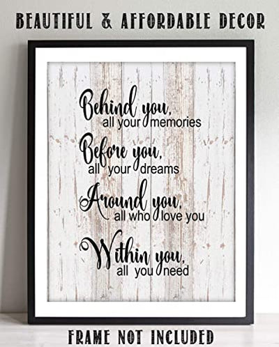 "Behind-Before-Within You- All You Need- Inspirational Wall Art Print- 8 x 10"