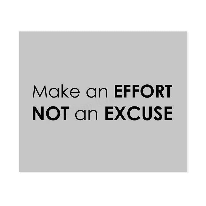 ?Make An Effort, Not An Excuse? Motivational Wall Art -10 x 8" Modern Typographic Poster Print-Ready to Frame. Inspirational Decor for Home-Office-School-Dorm-Gym. Perfect Sign for Motivation!