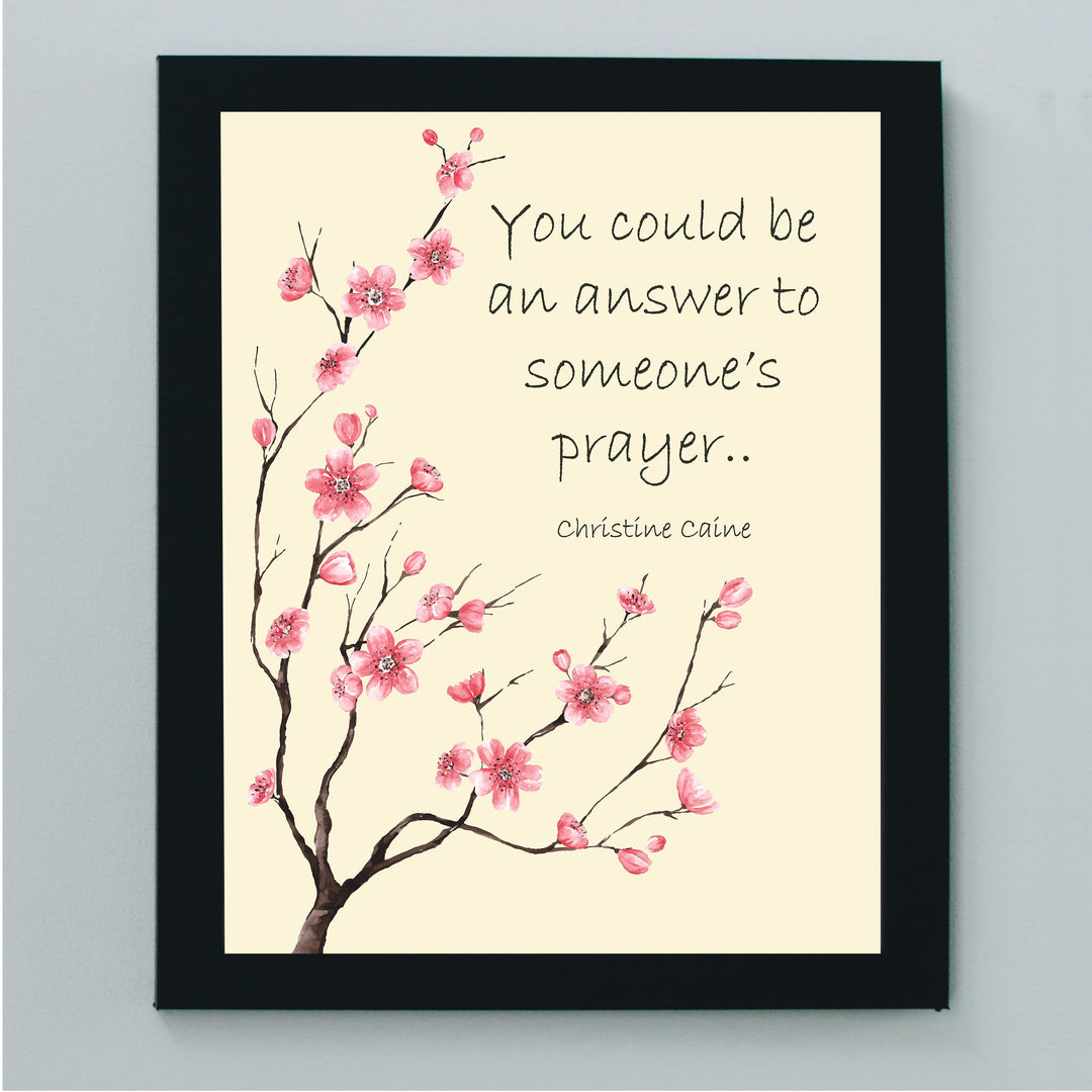 You Could Be an Answer to Someone&
