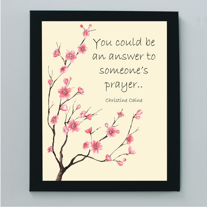 You Could Be an Answer to Someone&