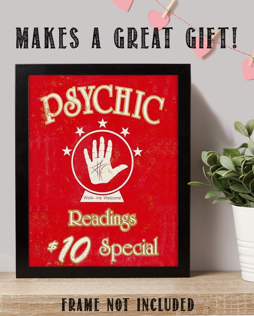 Psychic Readings- $10 Special- Novelty Sign- 8 x 10" Print Wall Art- Rustic, Retro, Distressed Sign Replica-Ready to Frame. Perfect Home-Office-Bar-Dorm-Cave Decor. Printed on Photo Paper.