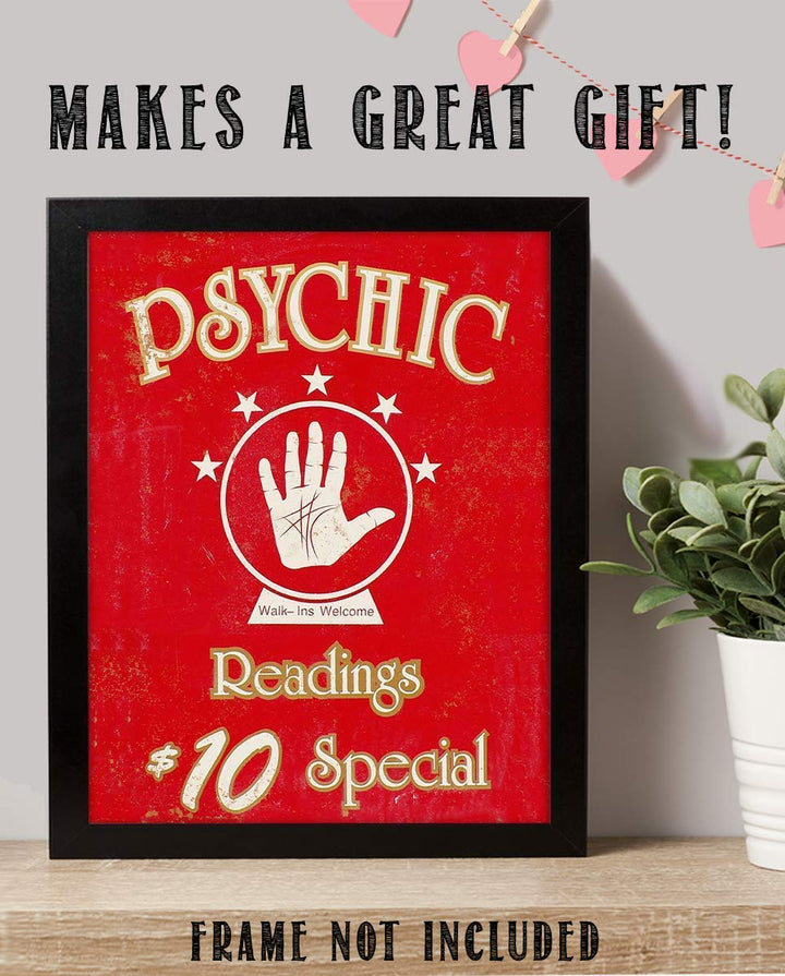 Psychic Readings- $10 Special- Novelty Sign- 8 x 10" Print Wall Art- Rustic, Retro, Distressed Sign Replica-Ready to Frame. Perfect Home-Office-Bar-Dorm-Cave Decor. Printed on Photo Paper.