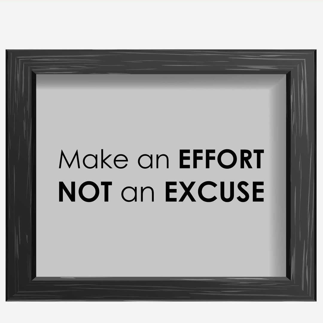 ?Make An Effort, Not An Excuse? Motivational Wall Art -10 x 8" Modern Typographic Poster Print-Ready to Frame. Inspirational Decor for Home-Office-School-Dorm-Gym. Perfect Sign for Motivation!