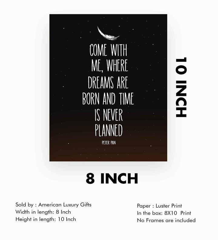 Peter Pan Quotes-"Where Dreams Are Born &amp; Time Never Planned"-8 x 10 Wall Art Sign-Ready to Frame. Starry Night Typographic Print. Perfect for Home-Bedroom-Play Room Decor. Great for Peter Pan Fans!