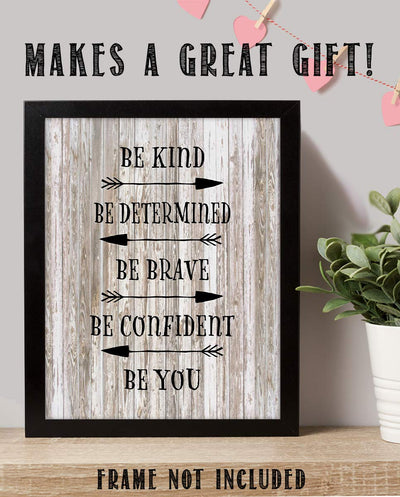 Be Kind-Determined-Brave-You- Inspirational Wall Art- 8 x 10" Print Wall Decor-Ready to Frame. Rustic Typographic Print for Home-Office-School-Lodge. Great Reminders to Be the Best You. Great Gift!