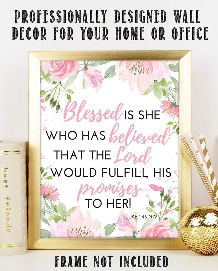 Luke 1:45-"Blessed is She Who Believed Lords Promises" Bible Verse Wall Art-8x10"-Scripture Wall Print-Ready to Frame. Stylish, Elegant Floral Design. Home-Office D?cor-Christian Gifts. God&