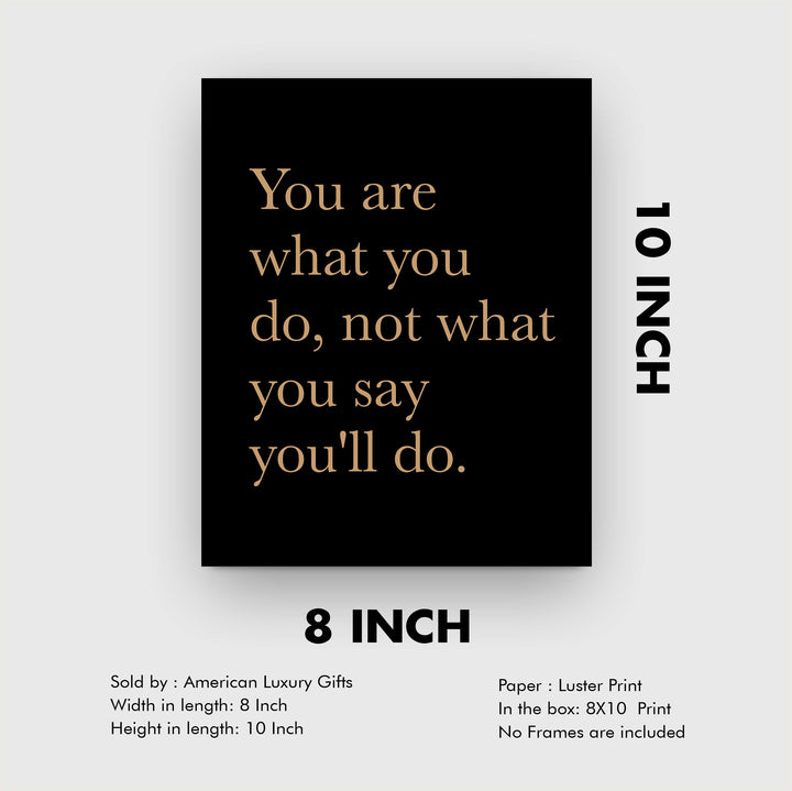 ?You Are What You Do-Not What You Say You&