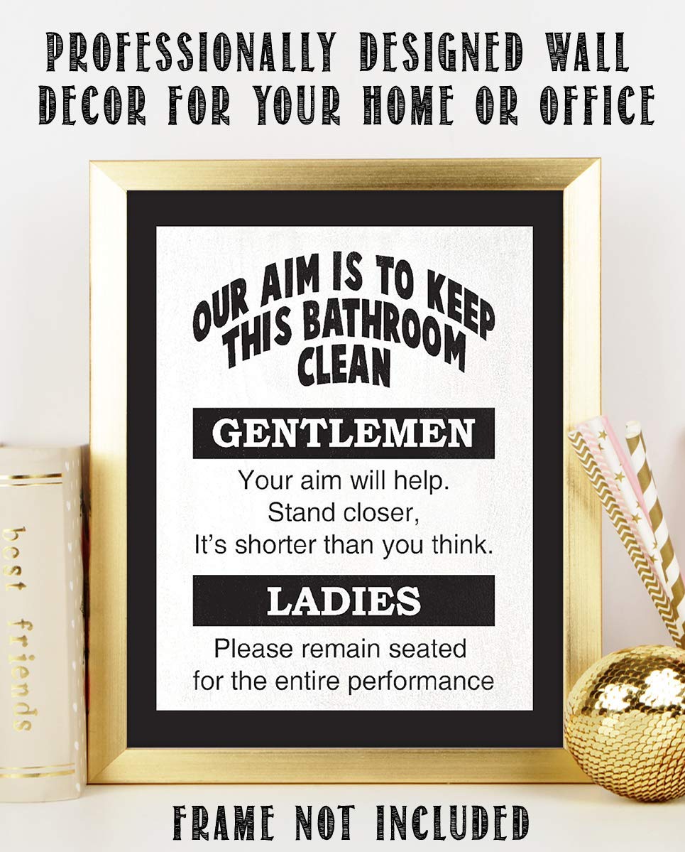 Keep Bathroom Clean- Ladies & Gentlemen- Funny Bathroom Sign- 8 x 10" Print Wall Art- Ready to Frame. Home D?cor, Bathroom D?cor & Wall Print. Perfect For Bar, Guest Bathroom & Man Cave.