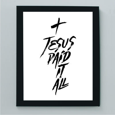 Jesus Paid It All- Inspirational Christian Wall Decor -8 x 10" Modern Typographic Art Print-Ready to Frame. Religious Home-Office-Church-School Decor. Contemporary Look- Makes a Great Gift!