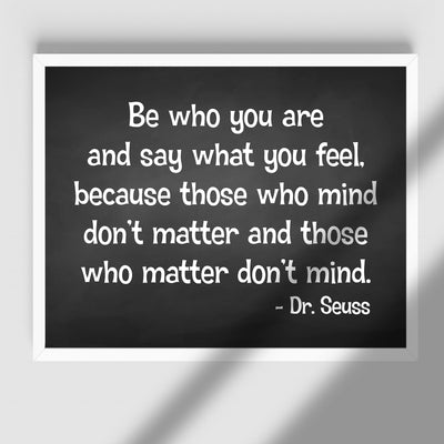 Dr. Seuss Quotes-"Those That Mind Don't Matter"-Inspirational Wall Art -14 x 11" Motivational Typographic Print-Ready to Frame. Perfect Home-Office-Studio-Classroom Decor. Great Gift & Life Lesson!