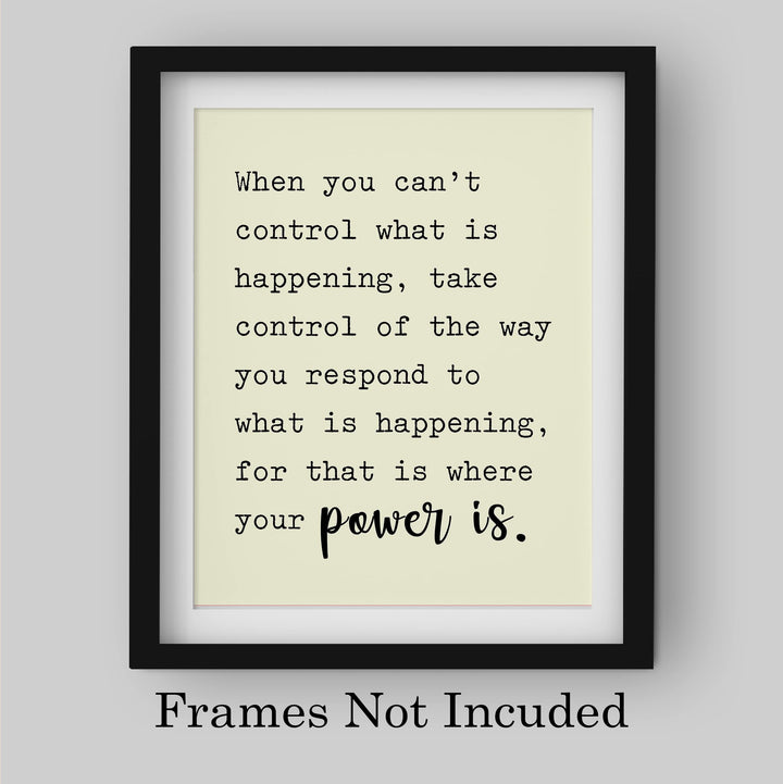Control the Way You Respond-Where Your Power Is Motivational Quotes Wall Art -8 x 10" Modern Inspirational Wall Print -Ready to Frame. Home-Studio-Office-Zen-Meditation Decor. Great Classroom Sign!