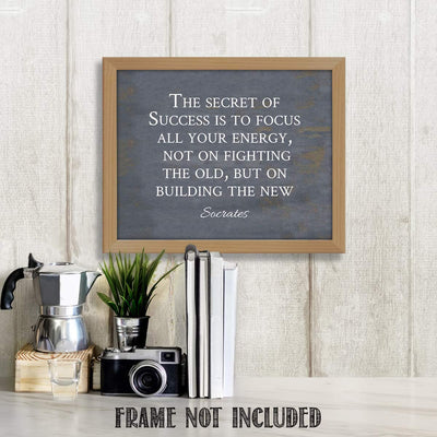 The Secret To Success-Building the New- Socrates Quotes Wall Art- 8 x 10" Motivational Wall Print-Ready to Frame. Modern Typographic Design-Home-Office-School D?cor. Perfect Gift for Motivation.