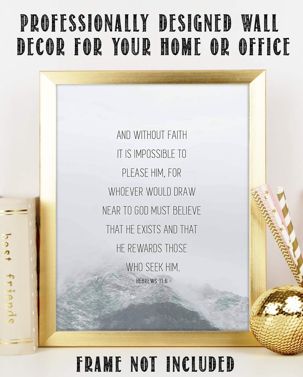 Without Faith-Impossible To Please Him Hebrews 11:6 Bible Verse Wall Art. 8 x 10" Typographic Design. Scripture Wall Print-Ready to Frame. Home-Office-Church D?cor. Perfect Christian Gift!