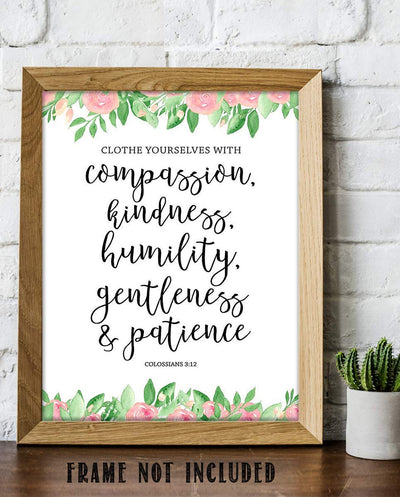 Colossians 3:12-"Clothe Yourself w/Compassion. Patience"-Bible Verse Wall Art-8x10"-Scripture Wall Print-Ready to Frame. Typographic Floral Design Print. Home-Church-Office D?cor. Christian Gifts.