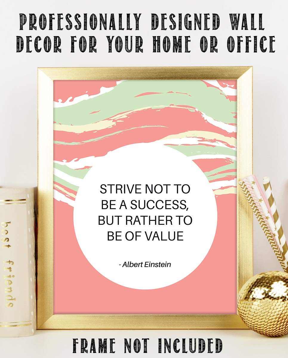 Albert Einstein Quotes Wall Art-"Strive To Be of Value"- 8 x 10" Modern Typographic Wall Print- Ready to Frame. Inspirational Home-Office-Classroom Decor. Perfect Wall Decoration for Motivation.