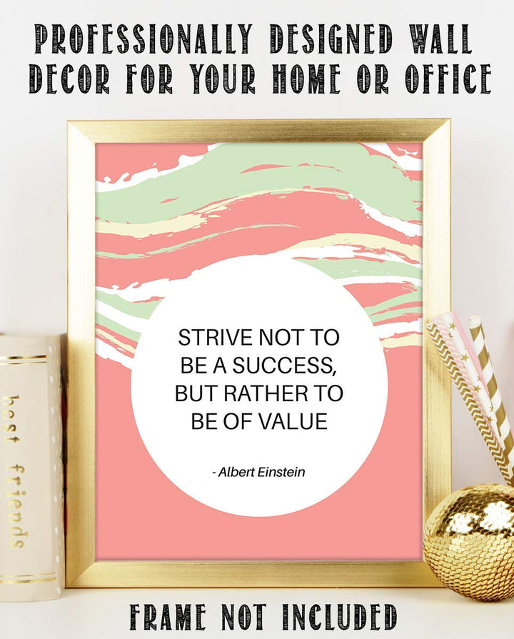 Albert Einstein Quotes Wall Art-"Strive To Be of Value"- 8 x 10" Modern Typographic Wall Print- Ready to Frame. Inspirational Home-Office-Classroom Decor. Perfect Wall Decoration for Motivation.