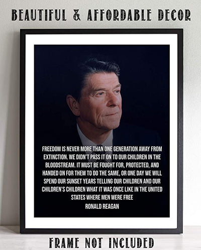 Ronald Reagan Quotes Wall Art-"Freedom is One Generation Away"- 8 x 10"