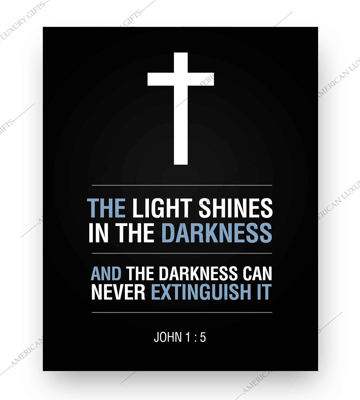 John 1:5-"The Light Shines in the Darkness"-Bible Verse Wall Art Sign-8 x 10" Scripture Poster Print with Cross Image-Ready to Frame. Religious Home-Office-Church D?cor. Perfect Christian Gift!