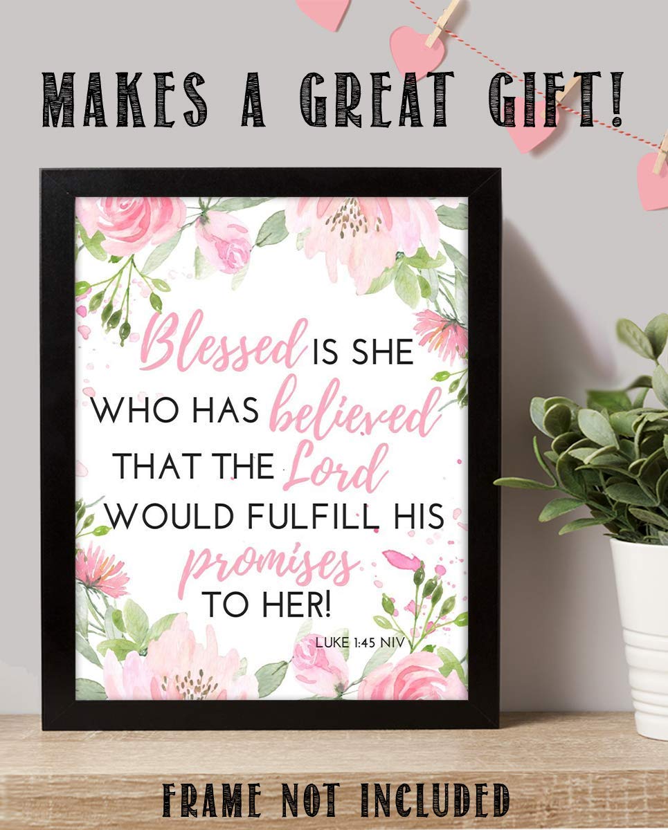 Luke 1:45-"Blessed is She Who Believed Lords Promises" Bible Verse Wall Art-8x10"-Scripture Wall Print-Ready to Frame. Stylish, Elegant Floral Design. Home-Office D?cor-Christian Gifts. God's Promise.