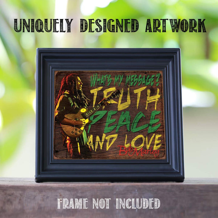 Bob Marley- Quotes Wall Art-"Message-Truth, Peace &amp; Love"- 8 x 10"