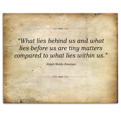 Ralph Waldo Emerson Quotes-"What Lies Behind-Before-Within Us"-10 x 8" Poetic Wall Art. Distressed Parchment Print-Ready To Frame. Retro Home-Office-Study-School Decor. Great Art Gift for Poetry Fans.