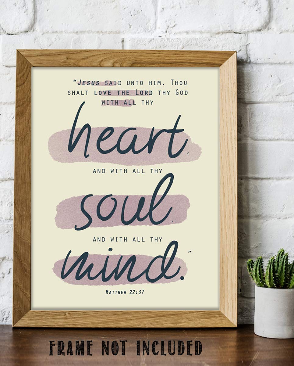 Love God with All Your Heart, Soul &amp; Mind- Matt 22:37. Bible Verse Wall Art-8x10- Scripture Wall Art- Ready to Frame. Home D?cor, Office D?cor- Christian Gifts. Inspiring &amp; Encouraging Verse for All.
