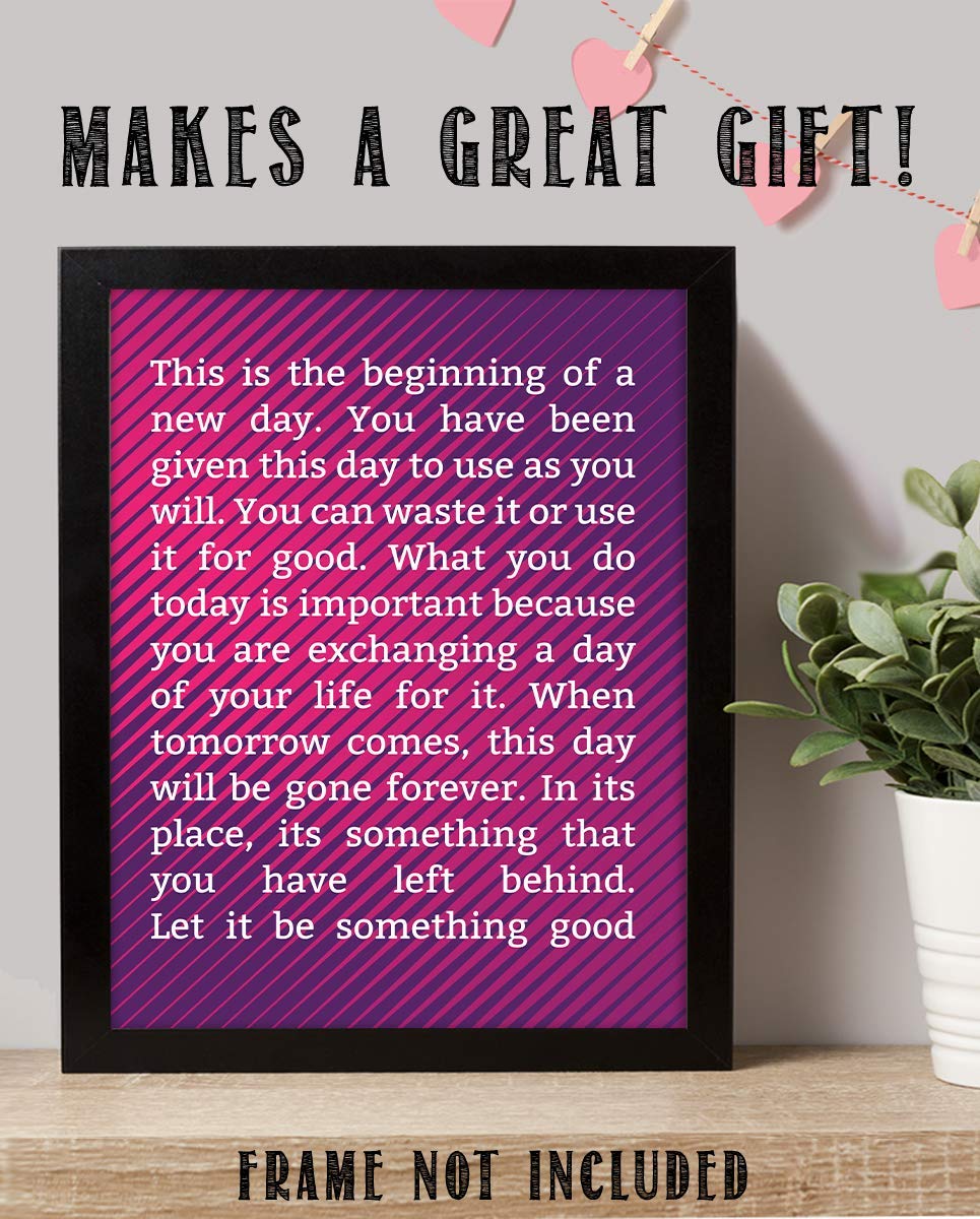 Beginning a New Day-Make It Something Good!-8 x 10" Inspirational Poster Print. Motivational Wall Art-Ready to Frame. Ideal for Home-Office-School D?cor. Program Yourself to Win the Day! Great Gift!