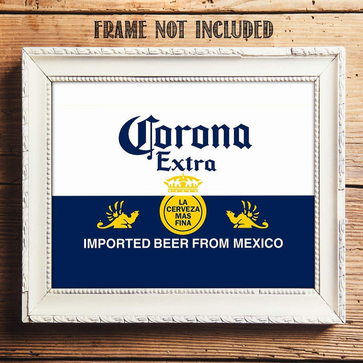 Corona Extra Beer- Logo Poster Print- 10 x 8" Wall Decor Print-Ready To Frame."Imported Beer from Mexico" Sign Replica Print. Perfect Decor for Man Cave-Bar-Game Room-Garage-Dorm. Great Gift!