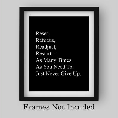 Reset, Refocus, Readjust, Restart-Never Give Up Motivational Quotes Wall Sign -8 x 10" Inspirational Art Print-Ready to Frame. Modern Home-Office-Desk-School-Gym Decor. Great Sign for Motivation!