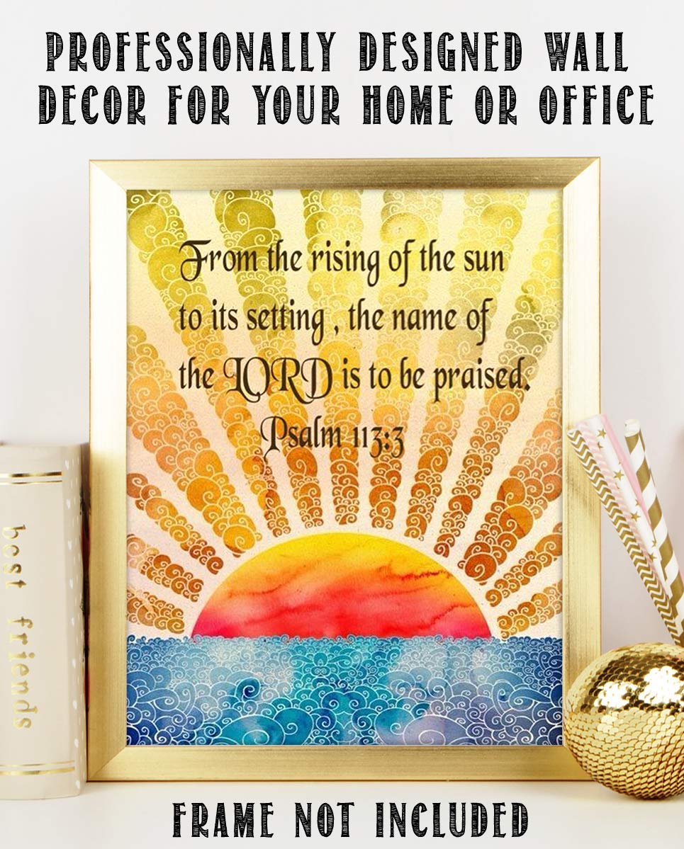 From the Rising of Sun-Name of Lord is Praised!- Psalm 113:3-Bible Verse Wall Art-8x10"-Modern Abstract Design-Scripture Wall Print-Ready to Frame. Home-Office-Church D?cor. Very Fun Christian Gift.