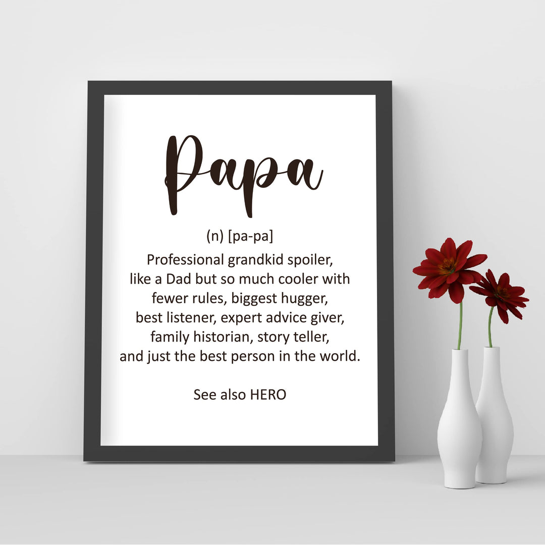 Papa-See Also Hero Inspirational Family Wall Decor Sign -8 x 10" Rustic Grandpa Print -Ready to Frame. Funny Decor for Home-Office-Family Room-Grandparents. Great Gift for All Grandpas &amp; Papas!