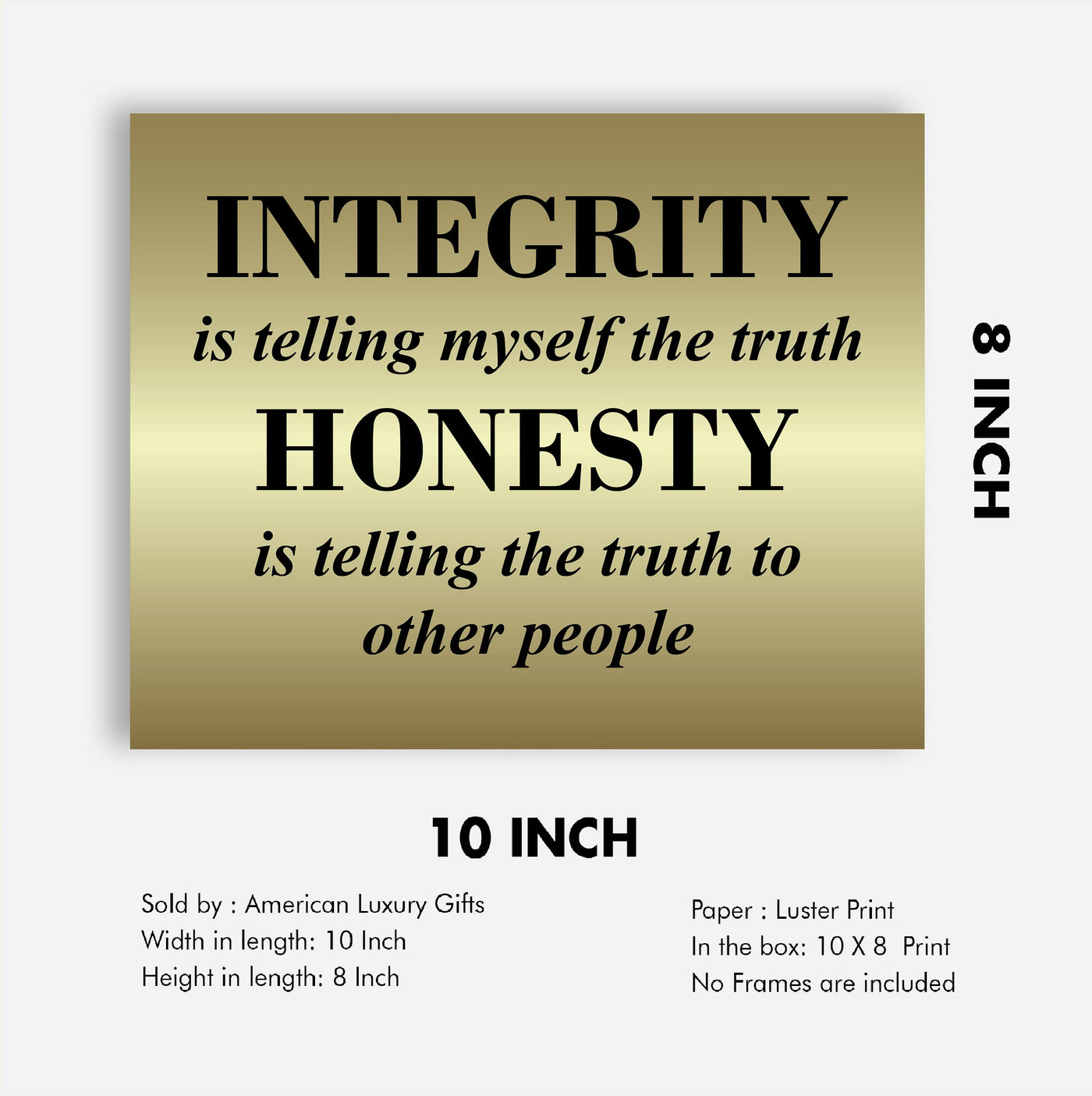 Integrity & Honesty-Telling the Truth Inspirational Wall Art Sign -10 x 8" Motivational Quotes Poster Print -Ready to Frame. Positive Decor for Home-Office-Classroom. Great Gift for Teachers!