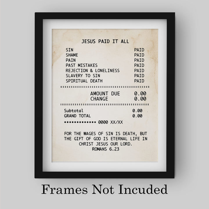 Jesus Paid It All Inspirational Christian Wall Decor-8 x 10" Replica Receipt Design Art Print -Ready to Frame. Motivational Decor for Home-Office-Church-School. Great Religious Gift of Faith!
