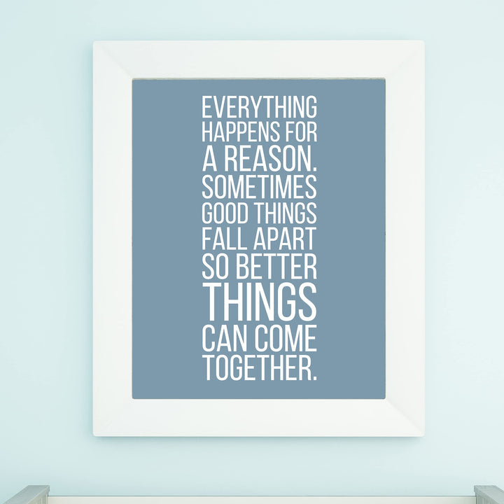 Everything Happens For a Reason-BLUE- Inspirational Quotes Wall Art Sign -11 x 14" Modern Typography Print -Ready to Frame. Motivational Decor for Home-Office-Classroom-Man Cave. Great Life Lesson!