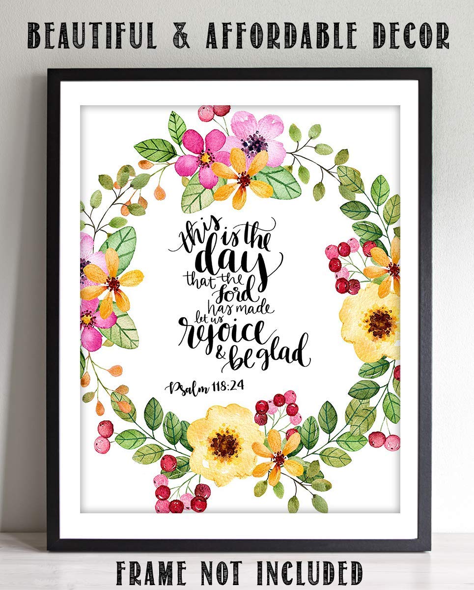 This is the Day the Lord Has Made. Psalm 118:24- Bible Verse Wall Art- 8x10"- Scripture Wall Print-Ready to Frame. Modern Floral Design. Home & Office D?cor-Christian Gifts. Always Give Praise!