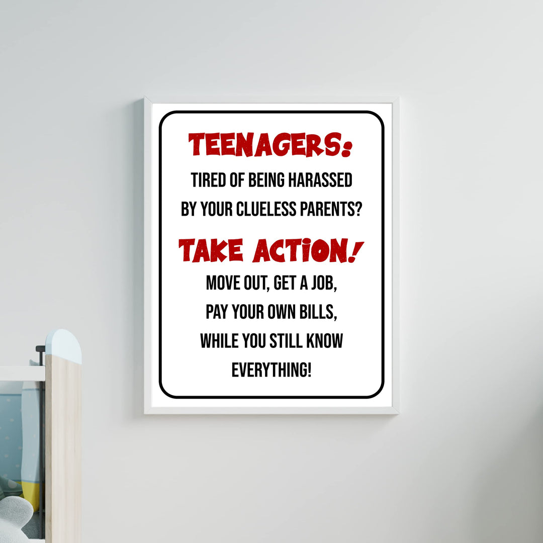 "Teenagers-Take Action, Get a Job" Funny Family Wall Sign -Sarcastic Art Print -Ready to Frame. Humorous Decoration for Home-Kids Bedroom-Teen Decor. Fun Gift -Accessories for Parents!