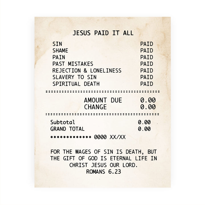 Jesus Paid It All Inspirational Christian Wall Decor-8 x 10" Replica Receipt Design Art Print -Ready to Frame. Motivational Decor for Home-Office-Church-School. Great Religious Gift of Faith!