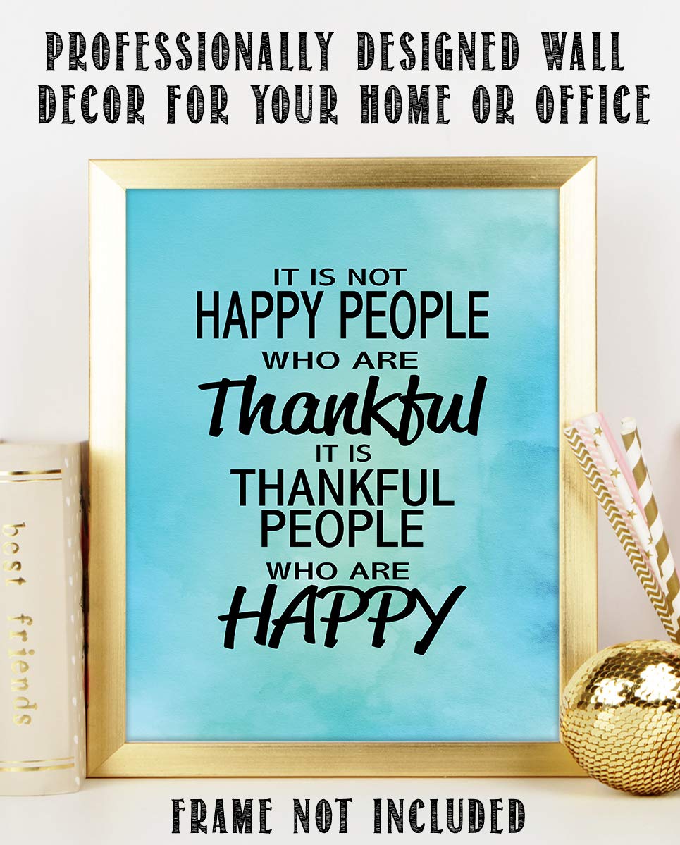 Thankful People Are Happy People- Inspirational Wall Art- 8 x 10" Typographic Print-Ready to Frame. Motivational Home-Office-School-Restaurant D?cor. Great Reminder- Gratitude Leads To Happiness!