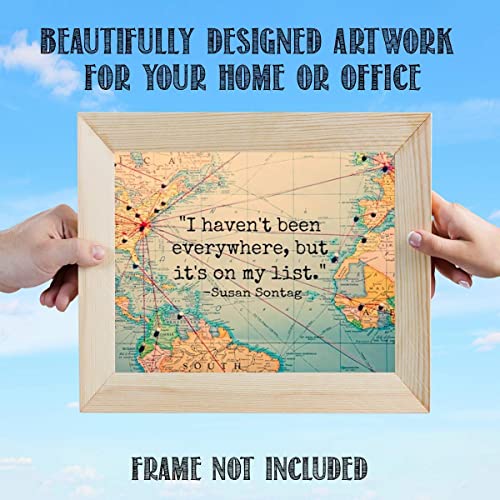 Everywhere Is On My List- Susan Sontag Quotes Map 8 x 10 Wall Art Print