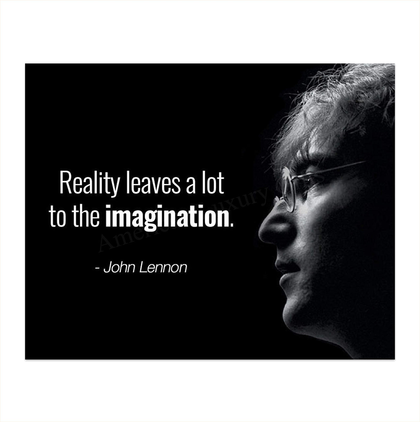 John Lennon Quotes Wall Art-"Reality Leaves A Lot to the Imagination"- 10 x 8" Silhouette Art Print-Ready to Frame. Modern Home-Office-Studio-Cave Decor. Great Gift of Motivation for Beatles Fans!