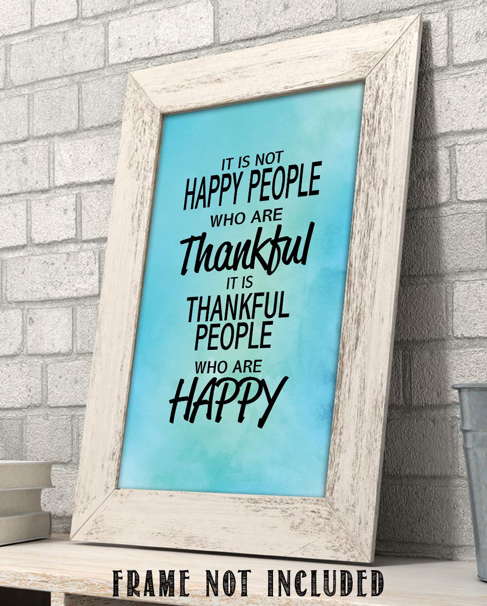 Thankful People Are Happy People- Inspirational Wall Art- 8 x 10" Typographic Print-Ready to Frame. Motivational Home-Office-School-Restaurant D?cor. Great Reminder- Gratitude Leads To Happiness!