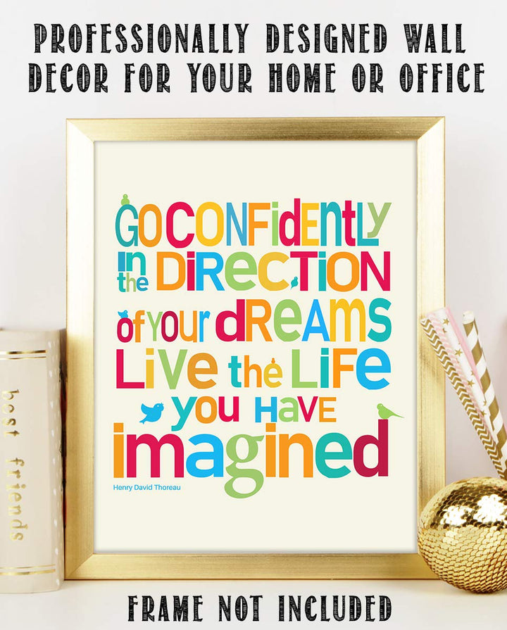 ?Go Confidently in the Direction of Your Dreams?- H. D. Thoreau Quotes Wall Art-8 x 10"-Typographic Art Print-Ready to Frame. Home-Office-School-Dorm D?cor. Perfect Gift for Motivation &amp; Inspiration.