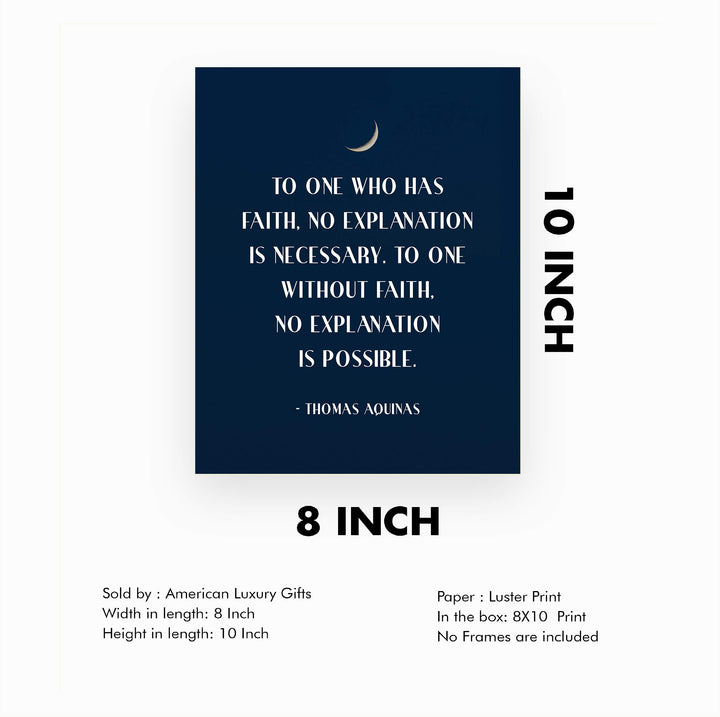 To One Who Has Faith-No Explanation is Necessary-Catholic Wall Art -8 x 10" Starry Night Print w/Moon Image-Ready to Frame. Quote By Thomas Aquinas. Inspirational Home-Office-School-Church Decor.